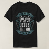 Before You Break Into My House Jesus Gift Gun Owne Tシャツ (デザイン正面)