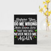 Before You Do Me Wrong Make Sure That You Will Nev カード (黄色い花)