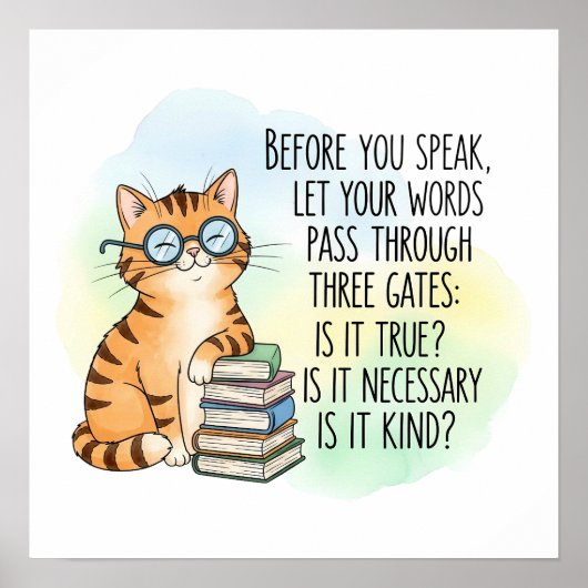 Before You Speak Be Kind | Motivational Cat Quote ポスター (正面)