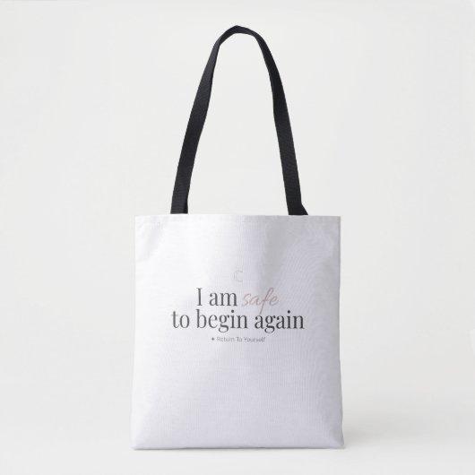 Begin Again Affirmation トートバッグ (正面)