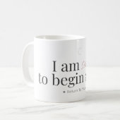 Begin Again Affirmation Mug コーヒーマグカップ (正面左)