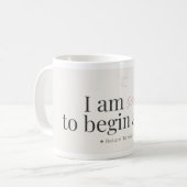 Begin Again Affirmation Mug コーヒーマグカップ (正面左)