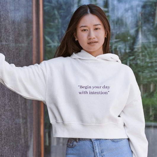 Begin Your Day With Intention Minimal Quote パーカ