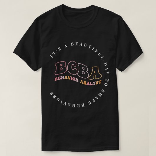 Behavior Analyst BCBA ,Behavior Therapist, ABA The Tシャツ (デザイン正面)