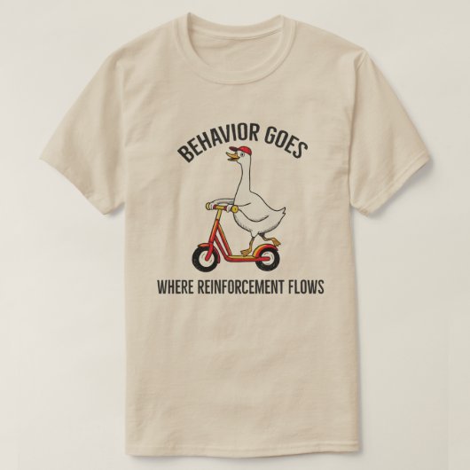 Behavior Goes Where Reinforcement Flows l Silly  Tシャツ (デザイン正面)