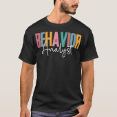 Behavior squad, behavioral, analyst bcba bff coup tシャツ (正面)