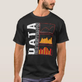 Behavioral Analyst Data Or It Didn't Happen Autism Tシャツ (正面)