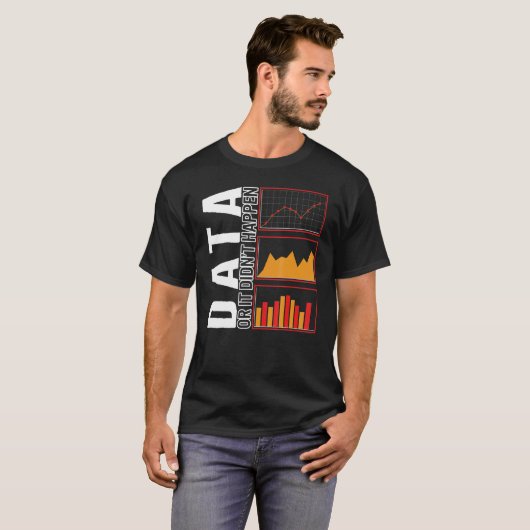 Behavioral Analyst Data Or It Didn't Happen Autism Tシャツ (正面フル)