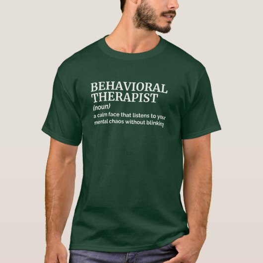 Behavioral Therapist Funny Job Definition Tシャツ (正面)