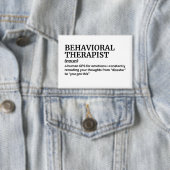 Behavioral Therapist Gift - Funny Definition 缶バッジ (インサイチュ)