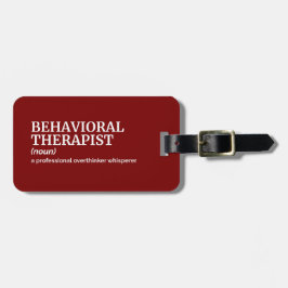 Behavioral Therapist Humor Definition Gift ラゲッジタグ