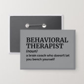 Behavioral Therapist Professional Humor Definition 缶バッジ (正面/裏面)