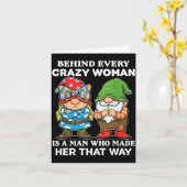 Behind Every Crazy Woman Is A Man Who Made Her Tha カード (黄色い花)