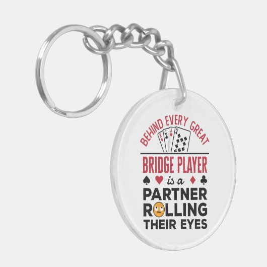 Behind Every Great Bridge Player Funny Saying キーホルダー (正面左)