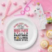 Behind Every Great Bridge Player Funny Saying ペーパープレート (パーティー)