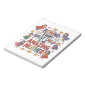 Behind Every Great Child Is An Amazing Mother ノートパッド (回転)