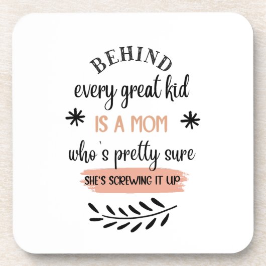 Behind Every Great Kid Motherhood Quote ピンク コースター (正面)