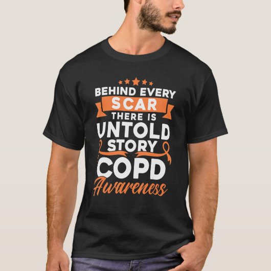 Behind Every Scar COPD Awareness 1 Tシャツ (正面)