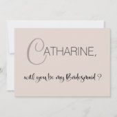 Beige Will be my Bridesmaid proposal 招待状 (正面)
