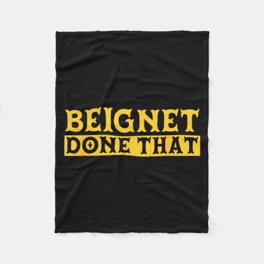 Beignet Done That Funny New Orleans Pun  フリースブランケット (正面)