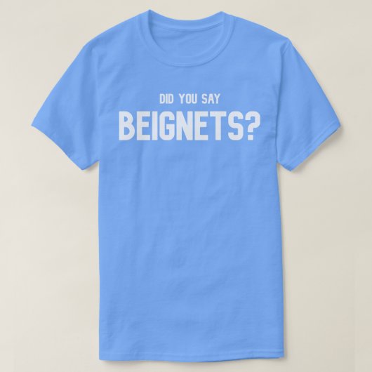 Beignets Beignets Lover TシャツTシャツ Tシャツ (デザイン正面)