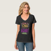 Being a CNA Is Heart Work Tees Tシャツ (正面フル)