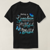 Being A Grandma Doesn't Make Me Old It's Makes Me Tシャツ (デザイン正面)