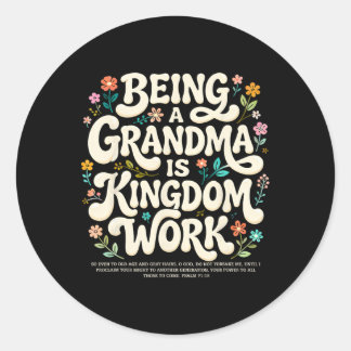 Being A Grandma Is Kingdom Work Psalm 7118 Retro C ラウンドシール