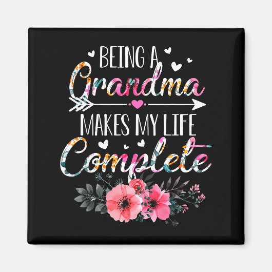 Being A Grandma Makes My Life Complete Announcemen マグネット (正面)