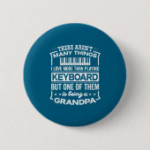 Being A Keyboard Grandpa Funny Old Man  缶バッジ (正面)