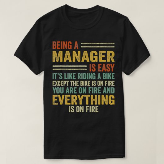 Being A Manager Is Easy It's Like Riding A Bike  F Tシャツ (デザイン正面)