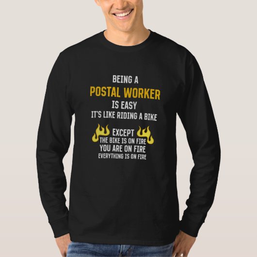 Being a Postal Worker Is Easy Mailman Humor Postma Tシャツ (正面)