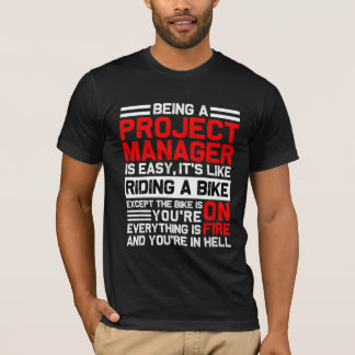 Being A Project Manager Is Easy Funny Pmp Gift Tシャツ