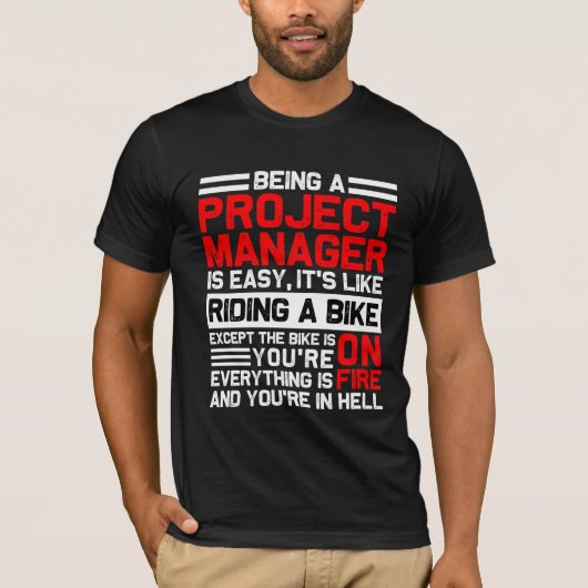 Being A Project Manager Is Easy Funny Pmp Gift Tシャツ (正面)