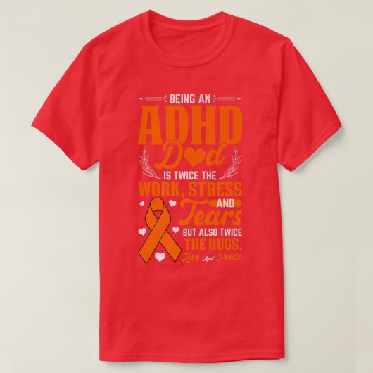 Being An ADHDパパナショナルADHD認識度デイオラン Tシャツ (デザイン正面)