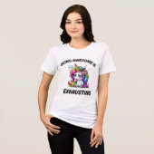 Being Awesome Is Exhausting Unicorn トライブレンドＴシャツ (正面全面)