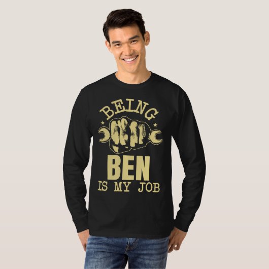 Being Ben Is My Job Tシャツ (正面フル)