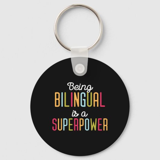 Being Bilingual Is A Superpower Dual Language Bili キーホルダー (正面)