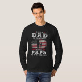 Being Dad Is An Honor Being Papa Is Priceless USA  Tシャツ (正面フル)