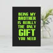 Being my brother is the gift you need funny family サンキューカード (スタンド正面)