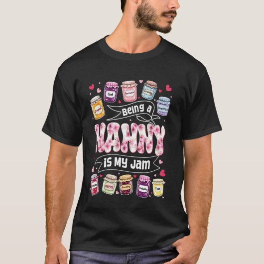 Being Nanny is My Jam Funny Sayings Cute Grandma M Tシャツ (正面)