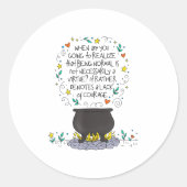 Being Normal Is Not Necessarily A Virtue Motivatio ラウンドシール (正面)