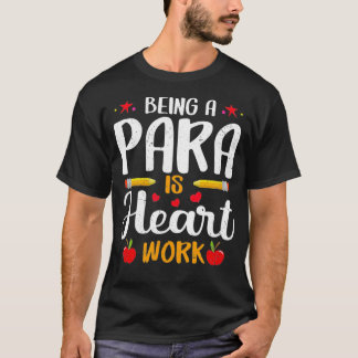 Being Para ProはハートワークParaprofessional Tシャツ