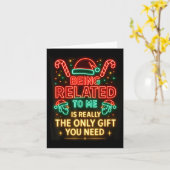Being Related To Me Funny Christmas Family Xmas Pa カード (黄色い花)