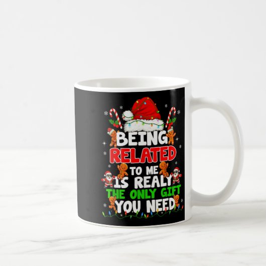 Being Related To Me Funny Christmas Family Xmas Pa コーヒーマグカップ (右)