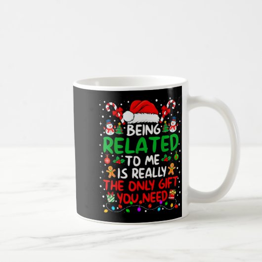 Being Related To Me Funny Christmas Family Xmas Pa コーヒーマグカップ (右)