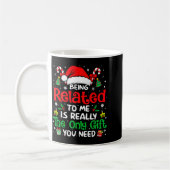 Being Related To Me Funny Christmas Family Xmas Pa コーヒーマグカップ (左)