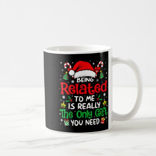 Being Related To Me Funny Christmas Family Xmas Pa コーヒーマグカップ (右)