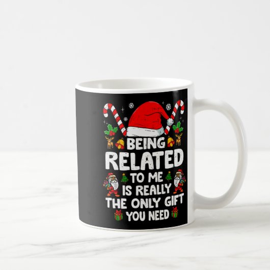 Being Related To Me Funny Christmas Family Xmas Pa コーヒーマグカップ (右)