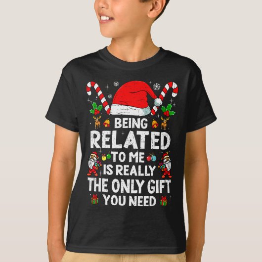 Being Related To Me Funny Christmas Family Xmas Pa Tシャツ (正面)